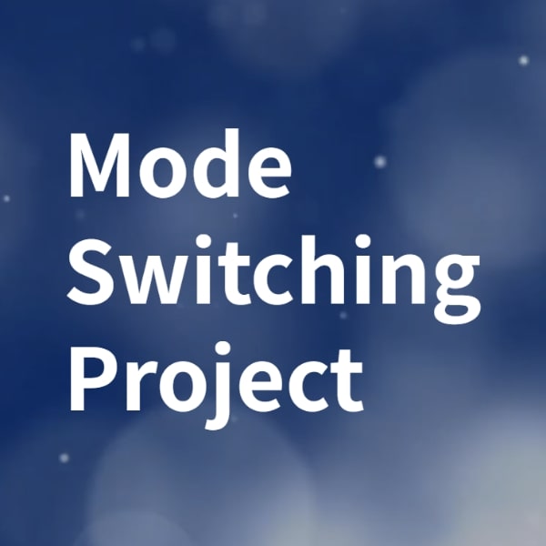 Mode Switching Project
